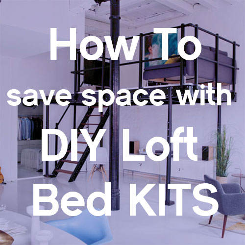 DIY Loft Bed Kits save space in New York City