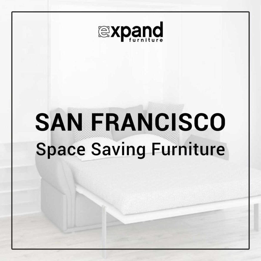 San Francisco Space Saving Furniture At Expand Furniture